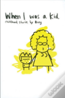 When I Was A Kid