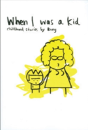 When I Was A Kid - Preview