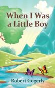 When I Was A Little Boy