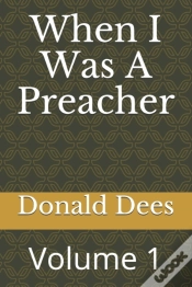 Capa do artigo When I Was A Preacher