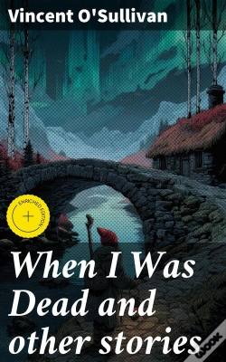 Capa do artigo When I Was Dead And Other Stories