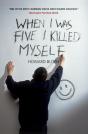When I Was Five I Killed Myself - Preview
