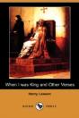 When I Was King And Other Verses (Dodo Press) - Preview