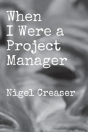 When I Were A Project Manager - Preview