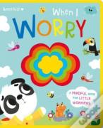 When I Worry