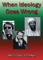 When Ideology Goes Wrong - Preview