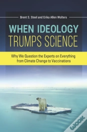 Capa do artigo When Ideology Trumps Science
