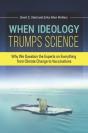When Ideology Trumps Science - Preview