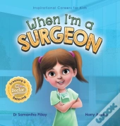 When I'M A Surgeon