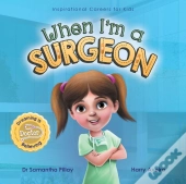 When I'M A Surgeon
