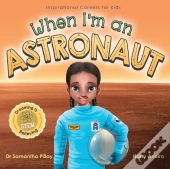 When I'M An Astronaut