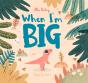 When I'M Big - Preview