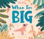 When I'M Big - Preview
