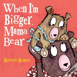 Capa do artigo When I'M Bigger, Mama Bear