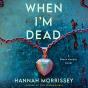 When I'M Dead - Preview