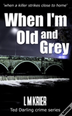 Capa do artigo When I'M Old And Grey