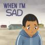 When I'M Sad - Preview