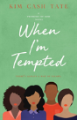 When I'M Tempted - Preview