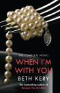 When I'M With You Complete Novel (Because You Are Mine Series #2) - Preview