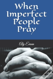 Capa do artigo When Imperfect People Pray