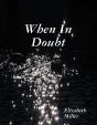 When In Doubt - Preview