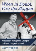 When In Doubt, Fire The Skipper