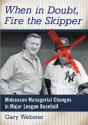 When In Doubt, Fire The Skipper - Preview