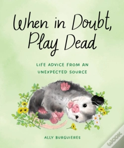 Capa do artigo When In Doubt, Play Dead