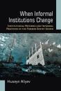 When Informal Institutions Change - Preview