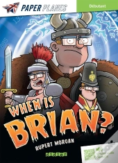 When Is Brian ?