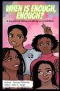 When Is Enough, Enough? - Preview