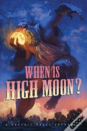 Capa do artigo When Is High Moon?