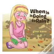 Capa do artigo When Is It Going To Rain?