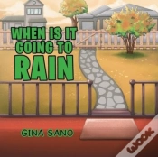 Capa do artigo When Is It Going To Rain