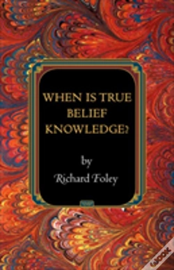Capa do artigo When Is True Belief Knowledge?