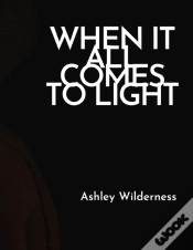 Capa do artigo When It All Comes To Light