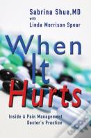 When It Hurts