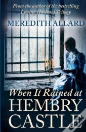 When It Rained At Hembry Castle
