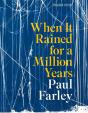 When It Rained For A Million Years - Preview