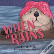 When It Rains