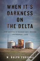When It'S Darkness On The Delta