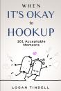 When It'S Okay To Hookup - Preview