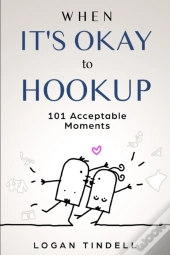 When It'S Okay To Hookup