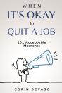When It'S Okay To Quit A Job - Preview