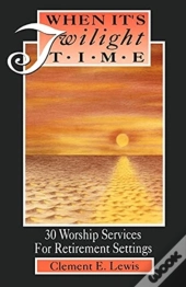 When It'S Twilight Time