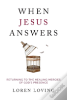 When Jesus Answers