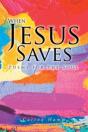 When Jesus Saves - Preview