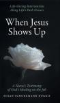 When Jesus Shows Up - Preview
