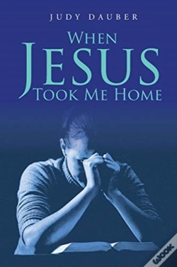 Capa do artigo When Jesus Took Me Home