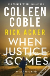 When Justice Comes